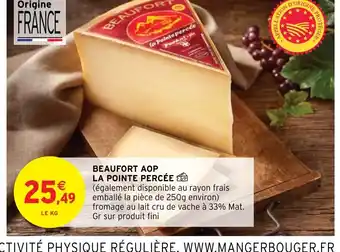 Intermarché BEAUFORT AOP LA POINTE PERCÉE offre