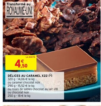 Intermarché DÉLICES AU CARAMEL X22 offre