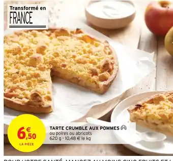 Intermarché TARTE CRUMBLE AUX POMMES offre