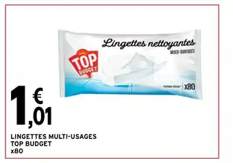 Intermarché LINGETTES MULTI-USAGES TOP BUDGET offre