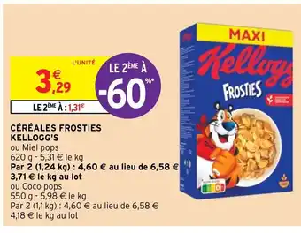 Intermarché CÉRÉALES FROSTIES KELLOGG'S offre