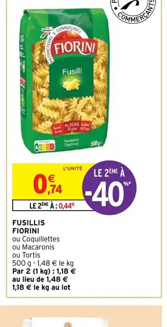 Intermarché Fusilli FIORINI offre