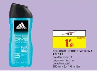 Intermarché GEL DOUCHE ICE DIVE 3 EN 1 ADIDAS offre