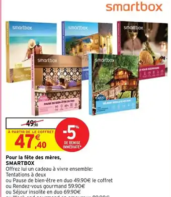 Intermarché Pour la fête des mères SMARTBOX offre