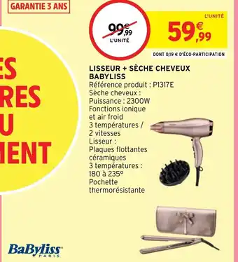 Intermarché LISSEUR + SÈCHE CHEVEUX BABYLISS offre