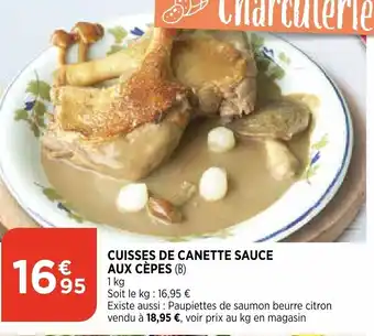 Bi1 Cuisses De Canette Sauce aux cèpes offre