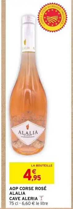 Intermarché Cave aleria aop corse rosé alalia offre