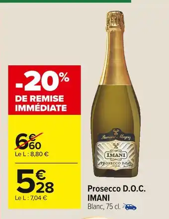 Carrefour Market Imani prosecco d.o.c. offre
