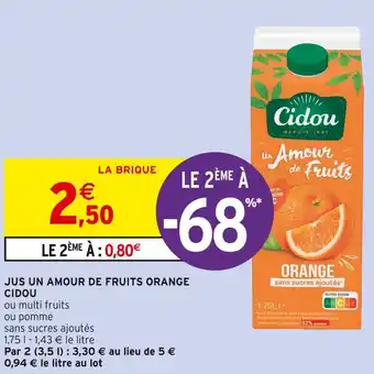 Intermarché Cidou jus un amour de fruits orange offre