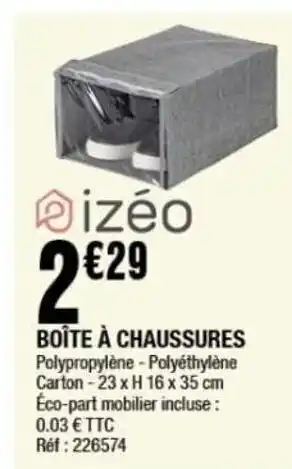 La Foir'Fouille Boîte a chaussures offre