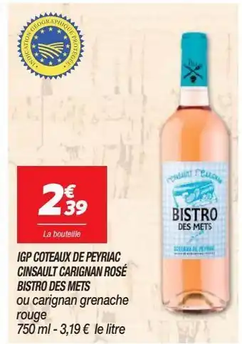 Igp coteaux de peyriac cinsault carignan rose bistro des mets