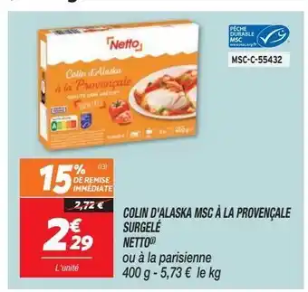 Netto Colin d`alaska msc á la provençale surgelè netto offre