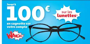 Auchan sur les lunettes offre