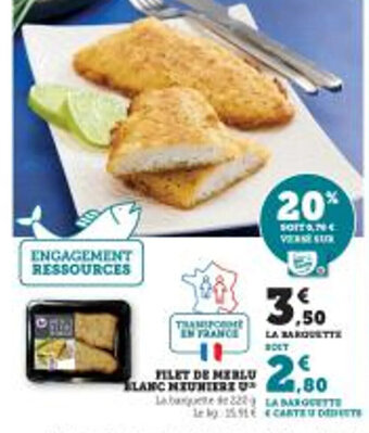 Super U FILET DE MERLU BLANC MEUNIÈRE U offre