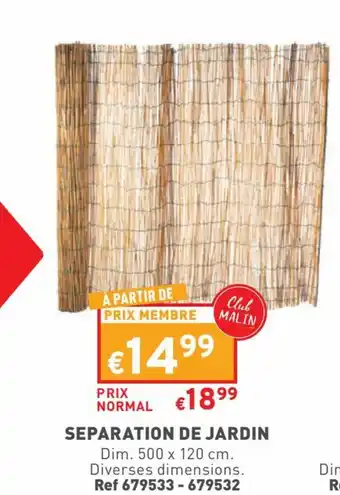 Trafic SEPARATION DE JARDIN offre