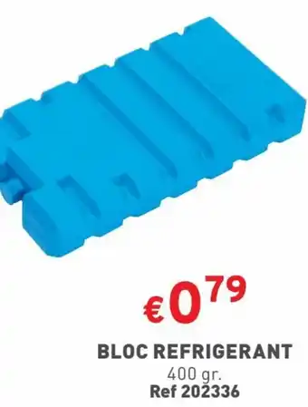 Trafic BLOC REFRIGERANT 400 gr. Ref 202336 offre