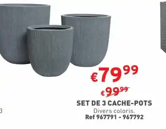 Trafic SET DE 3 CACHE-POTS Divers coloris. Ref 967791-967792 offre