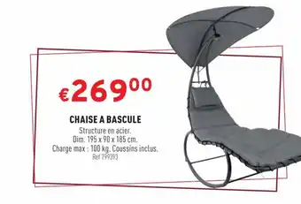 Trafic CHAISE A BASCULE Structure en acier. Dim. 195 x 90 x 185 cm. Charge max: 100 kg. Coussins inclus. offre