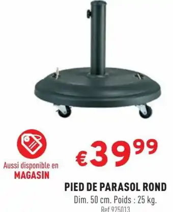 Trafic PIED DE PARASOL ROND Dim. 50 cm. Poids: 25 kg. offre
