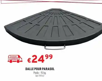 Trafic DALLE POUR PARASOL Poids : 15 kg. offre