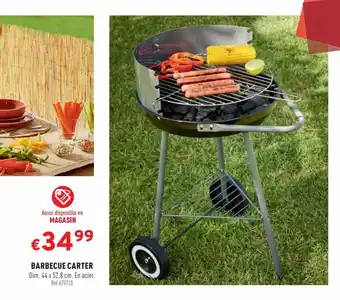 Trafic BARBECUE CARTER offre