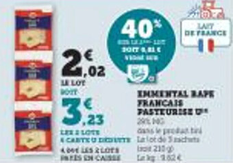 Super U EMMENTAL RAPE FRANCAIS PASTEURISE U offre
