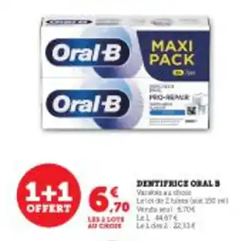 Super U DENTIFRICE ORAL Oral-B offre