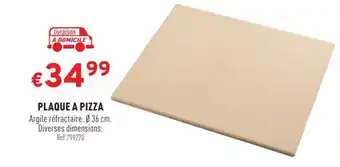 Trafic PLAQUE A PIZZA offre