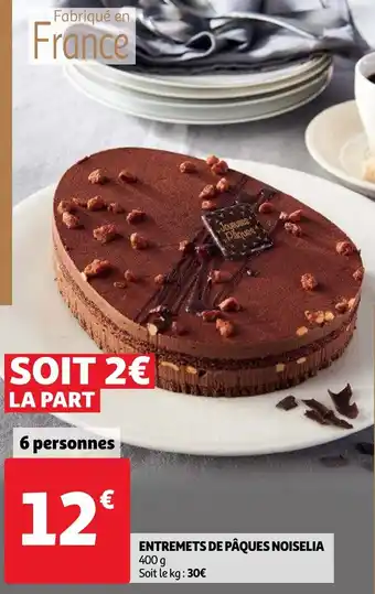 Auchan Entremets De Pâques Noiselia offre