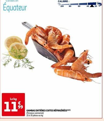 Auchan GAMBAS ENTIÈRES CUITES RÉFRIGÉRÉES(¹²) offre