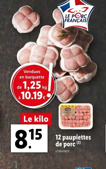 Lidl 12 paupiettes de porc offre
