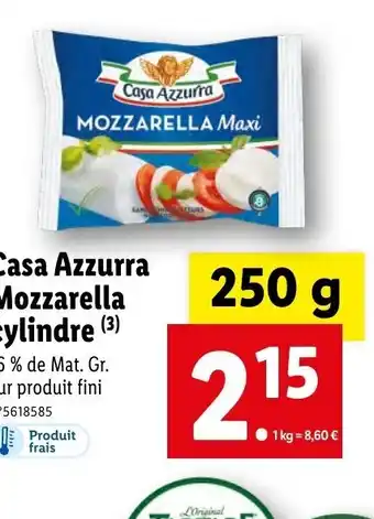 Lidl Casa Azzurra Mozzarella cylindre (3) offre