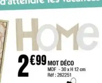 La Foir'Fouille Mot deco offre