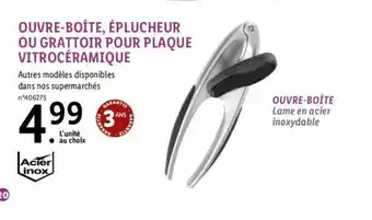 OUVRE-BOÎTE ÉPLUCHEUR OU GRATTOIR POUR PLAQUE VITROCÉRAMIQUE