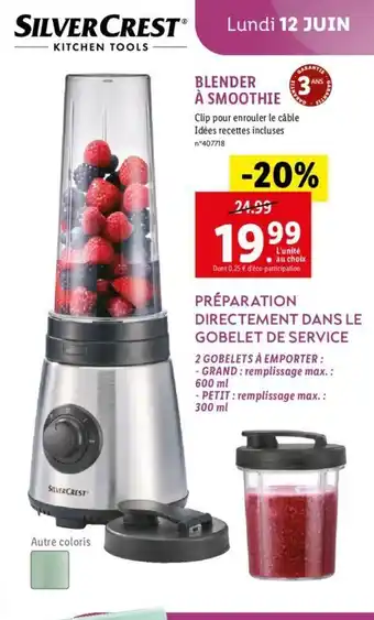 Lidl SILVERCRESTⓇ BLENDER À SMOOTHIE offre