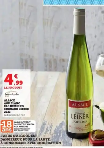 Super U ALSACE AOP BLANC SEC RIESLING EDOUARD LEIBER 2022 offre