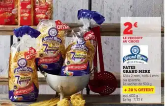 Super U PATES GRAND MERE offre
