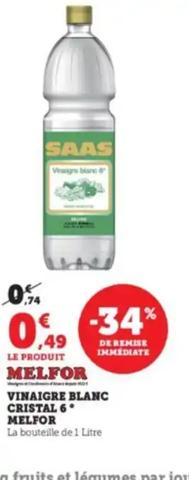 Super U VINAIGRE BLANC CRISTAL 6 MELFOR offre