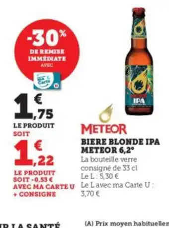 Super U BIERE BLONDE IPA METEOR 6,2° offre