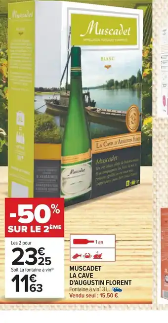 Carrefour Muscadet LA CAVE D'AUGUSTIN FLORENT offre