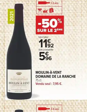 MOULIN-À-VEN DOMAINE DE LA RANCHE 75 cl. Vendu seul : 7,95 €. T