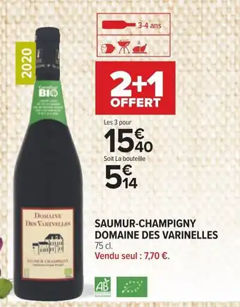 Carrefour SAUMUR-CHAMPIGNY DOMAINE DES VARINELLES offre