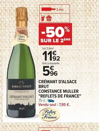 Carrefour CRÉMANT D'ALSACE "REFLETS DE FRANCE" 75 cl. offre