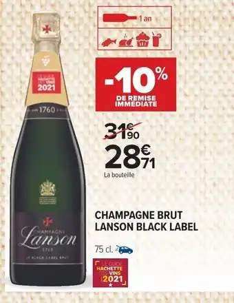 Carrefour CHAMPAGNE BRUT LANSON BLACK LABEL offre