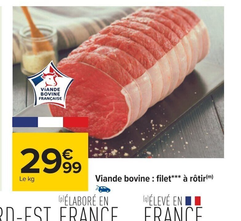 Carrefour Viande bovine: filet*** à rôtir(m) offre