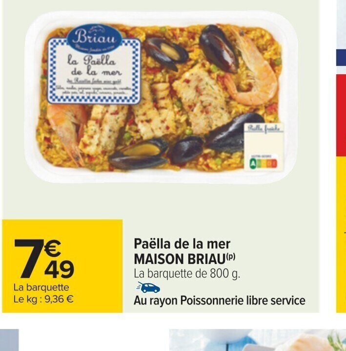 Carrefour Paëlla de la mer MAISON BRIAU (P) La barquette de 800 g. offre