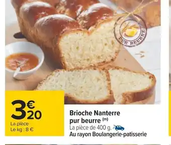 Carrefour Brioche Nanterre pur beurre (m) offre