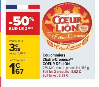 Carrefour Coulommiers L'Extra-Crémeux(P) COEUR DE LION offre