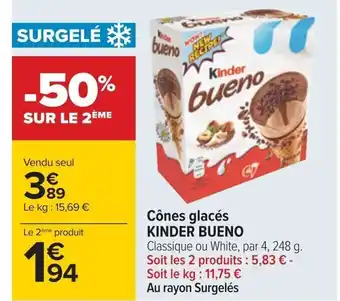 Carrefour Cônes glacés KINDER BUENO offre