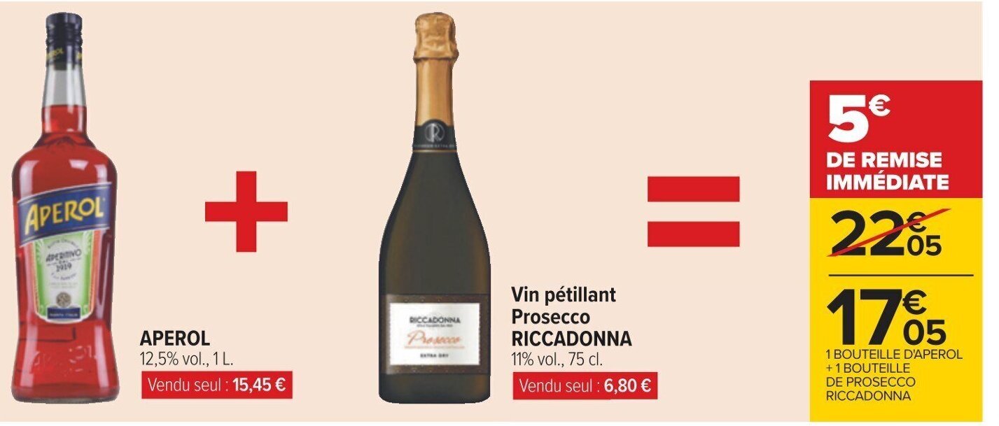 Carrefour 1 BOUTEILLE D'APEROL +1 BOUTEILLE DE PROSECCO RICCADONNA offre